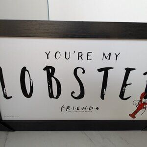 FRIENDS - You're My Lobster Wall Plaque/Art